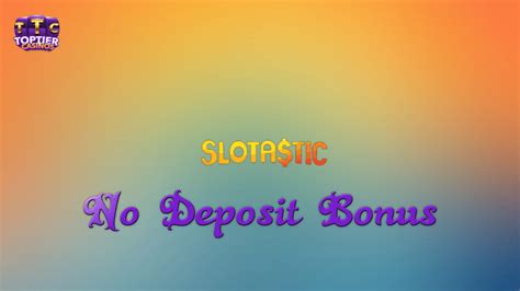 slotastic casino no dep bonus code - slotastic casino no deposit new.